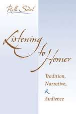 Listening to Homer: Tradition, Narrative, and Audience