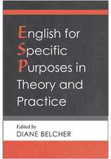 English for Specific Purposes in Theory and Practice