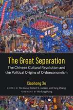 The Great Separation: The Chinese Cultural Revolution and the Political Origins of Ordoeconomism