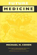 Future Medicine: Ethical Dilemmas, Regulatory Challenges, and Therapeutic Pathways to Health Care and Healing in Human Transformation