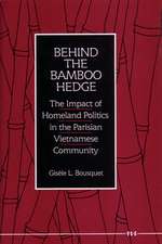 Behind the Bamboo Hedge: The Impact of the Homeland Politics in the Parisian Vietnamese Community