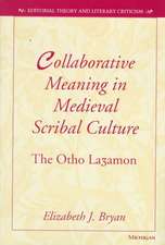 Collaborative Meaning in Medieval Scribal Culture