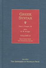 Greek Syntax: Volume 3, Early Greek Poetic and Herodotean Syntax