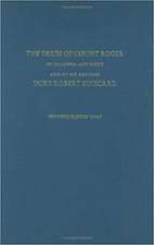 The Deeds of Count Roger of Calabria and Sicily and of His Brother Duke Robert Guisc