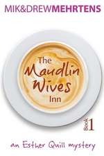 The Maudlin Wives Inn Book 1