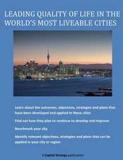 Leading Quality of Life in the World's Most Liveable Cities