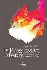 The Progressive Mystery