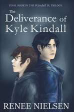 The Deliverance of Kyle Kindall