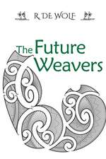 The Future Weavers