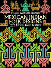 Mexican Indian Folk Designs: 200 Motifs from Textiles