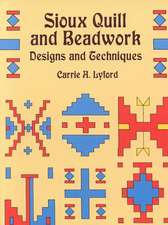 Sioux Quill and Beadwork: Designs and Techniques