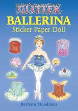 Glitter Ballerina Sticker Paper Doll [With Stickers]