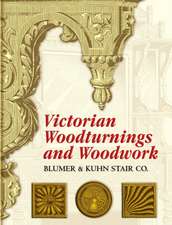 Victorian Woodturnings and Woodwork