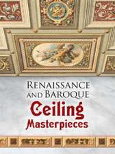 Renaissance and Baroque Ceiling Masterpieces: Elevations and Floor Plans