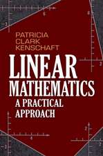 Linear Mathematics: A Practical Approach