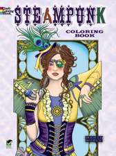 Creative Haven Steampunk Designs Coloring Book: A New Art Form. New & Expanded Edition