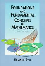 Foundations and Fundamental Concepts of Mathematics