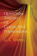 Quantum Theory of Collective Phenomena