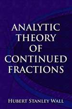 Analytic Theory of Continued Fractions