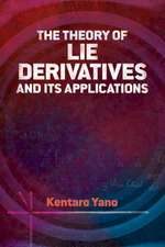 THEORY OF LIE DERIVATIVES & IT