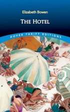 Bowen, E: Hotel