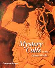 Mystery Cults in the Ancient World