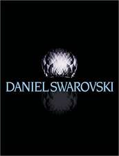 Daniel Swarovski: A World of Beauty