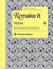 Thompson, H: Remake It: Home