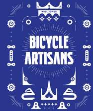 Jones, W: Bicycle Artisans