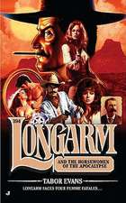 Longarm and the Horsewomen of the Apocalypse