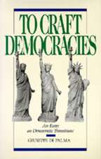 To Craft Democracies – An Essays on Democratic Transitions (Paper)