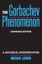 Lewin, M: Gorbachev Phenomenon
