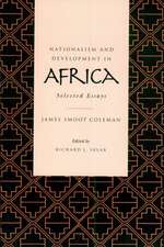 Nationalism & Development in Africa – Selected Essays