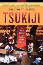 Tsukiji – The Fish Market at the Center of the World