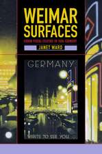 Weimar Surfaces – Urban Visual Culture in 1920s Germany