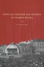 Popular Theater & Society in Tsarist Russia