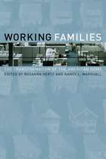 Working Families – The Transformation of the American Home