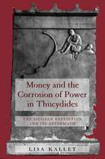 Money & the Corrosion of Power in Thucydides – The Sicilian Expedition & its Aftermath