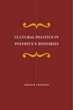 Culutral Politics in Polybius,s Histories