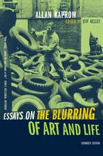 Essays on the Blurring of Art and Life Expanded Edition