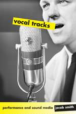 Vocal Tracks – Performance and Sound Media