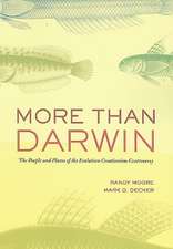 More Than Darwin – The People and Places of the Evolution–Creationism Controversy