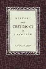 History and the Testimony of Language