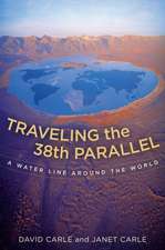 Traveling the 38th Parallel – A Water Line Around the World