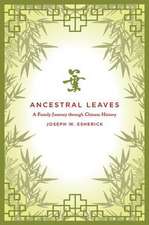 Ancestral Leaves – A Family Journey through Chinese History