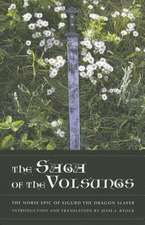 The Saga of the Volsungs – The Norse Epic of Sigurd the Dragon Slayer