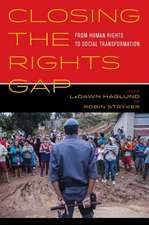 Closing the Rights Gap – From Human Rights to Social Transformation