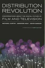 Distribution Revolution – Conversations about the Digital Future of Film and Television