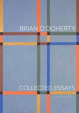 Brian O′Doherty – Collected Essays