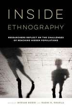 Inside Ethnography – Researchers Reflect on the Challenges of Reaching Hidden Populations